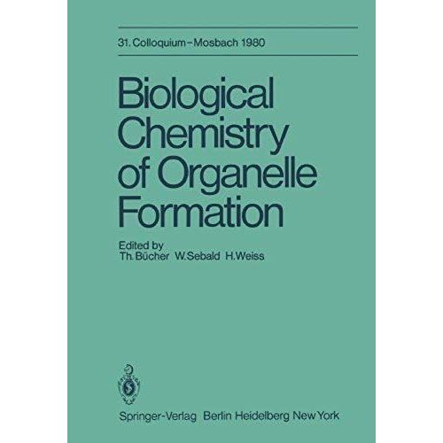 Biological Chemistry Of Organelle Formation