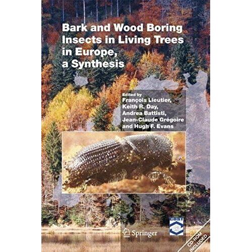 Bark And Wood Boring Insects In Living Trees In Europe, A Synthesis