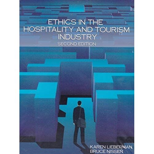 Ethics In The Hospitality And Tourism Industry