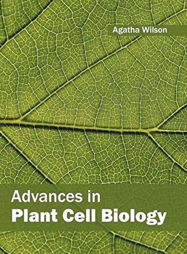 Advances In Plant Cell Biology