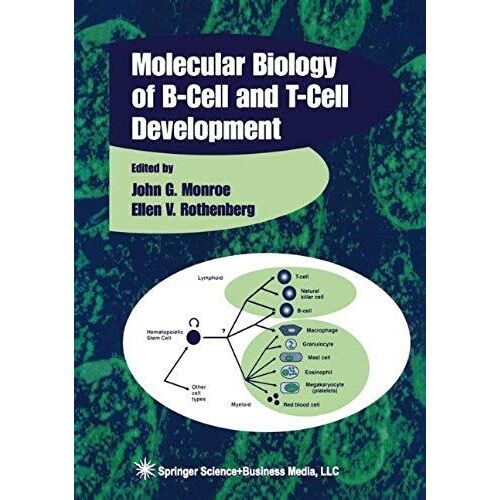 Molecular Biology Of B-Cell And T-Cell Development