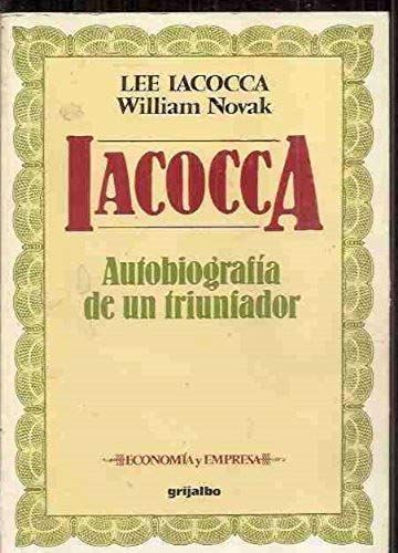 Iacocca: Autobiografia De Un Triunfador/Iacocca : An Autobiography