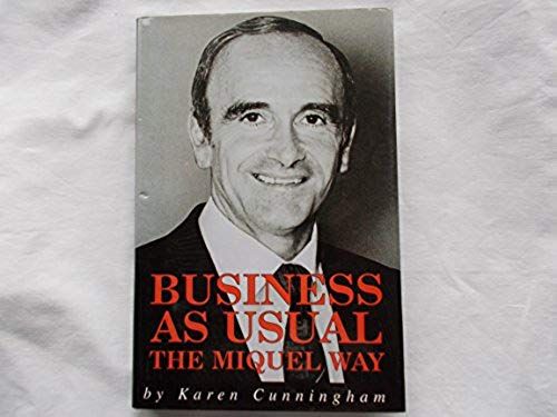 Business As Usual: The Miquel Way