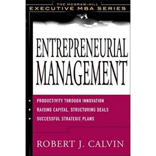 Entrepreneurial Management (Mcgraw-Hill Executive Mba Series)
