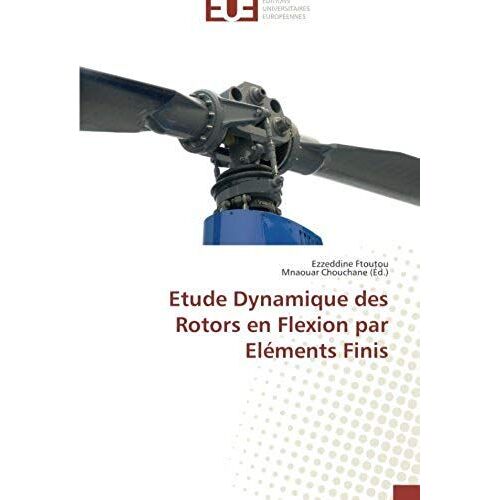Etude Dynamique Des Rotors En Flexion Par Eléments Finis
