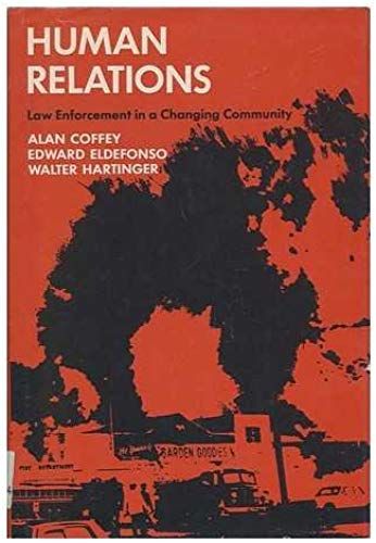 Human Relations: Law Enforcement In A Changing Community