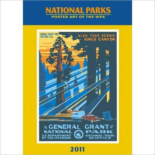 National Parks Poster Art 2011 Wall Calendar
