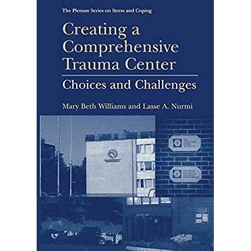 Creating A Comprehensive Trauma Center