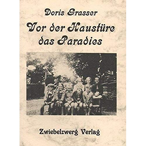 Vor Der Haustüre Das Paradies