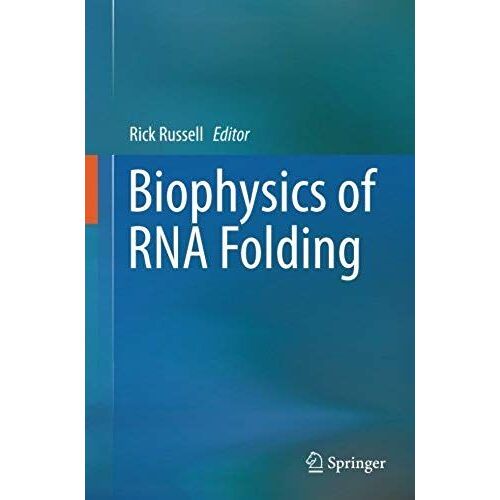 Biophysics Of Rna Folding