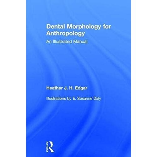 Dental Morphology For Anthropology