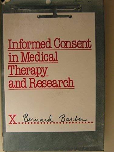 Informed Consent In Medical Therapy And Research