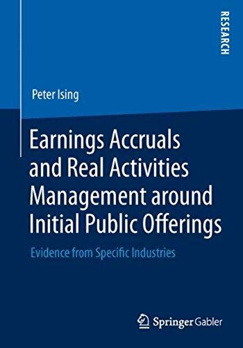Earnings Accruals And Real Activities Management Around Initial Public Offerings