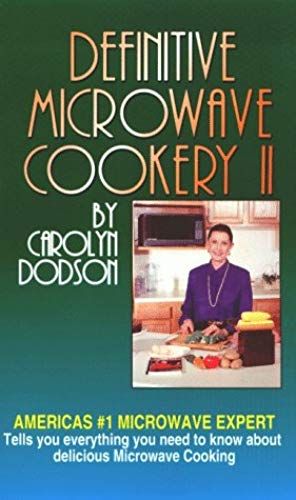 Definitive Microwave Cookery Ii