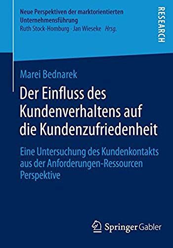 Der Einfluss Des Kundenverhaltens Auf Die Kundenzufriedenheit