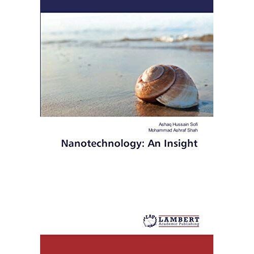 Nanotechnology: An Insight