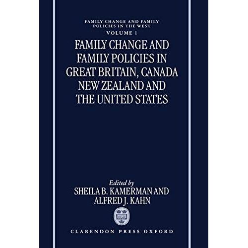 Family Change And Family Policies In Great Britain, Canada, New Zealand, And The United States