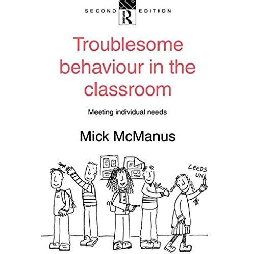 Troublesome Behaviour In The Classroom