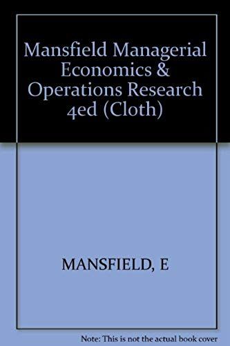 Mansfield Managerial Economics & Operations Research 4ed (Cloth)