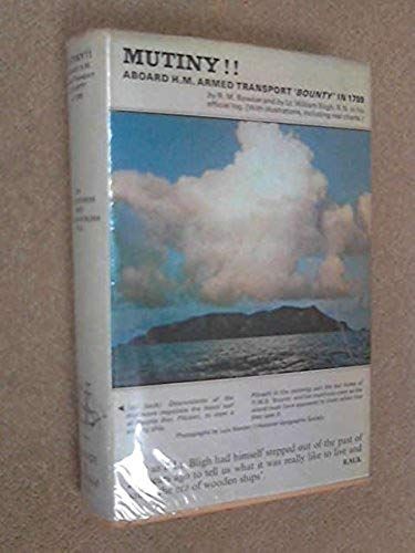 Mutiny!! Aboard H.M.Armed Transport "Bounty" In 1789