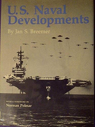United States Naval Developments