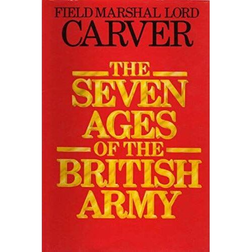 Seven Ages Of The British Army