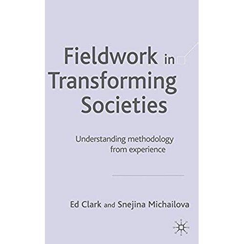 Fieldwork In Transforming Societies