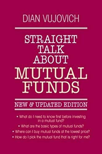 Straight Talk About Mutual Funds