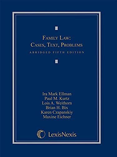 Family Law: Cases, Text, Problems (2014)