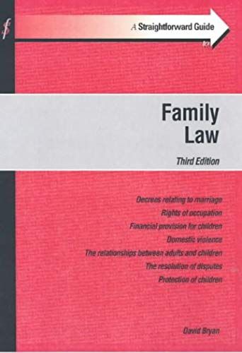 A Straightforward Guide To Family Law (Straightforward Guides)