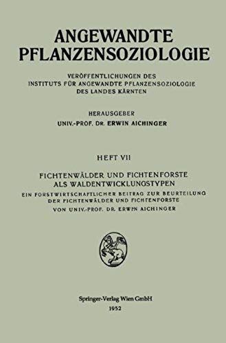 Fichtenwälder Und Fichtenforste Als Waldentwicklungstypen