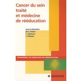 Cancer Du Sein Et Médecine De Rééducation
