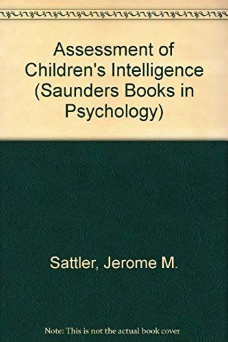 Assessment Of Child Intelligence (Saunders Books In Psychology)