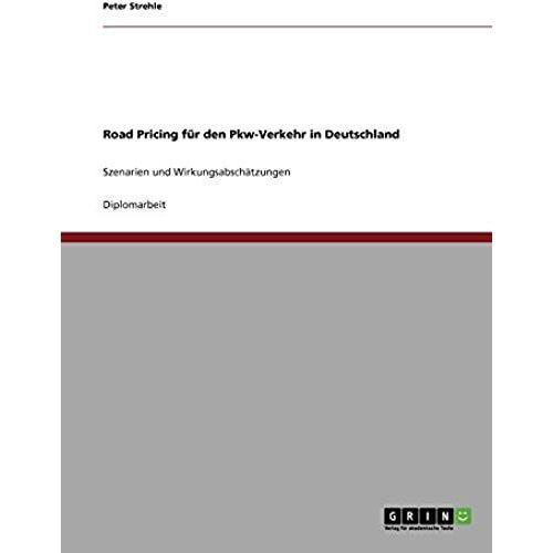 Road Pricing Für Den Pkw-Verkehr In Deutschland