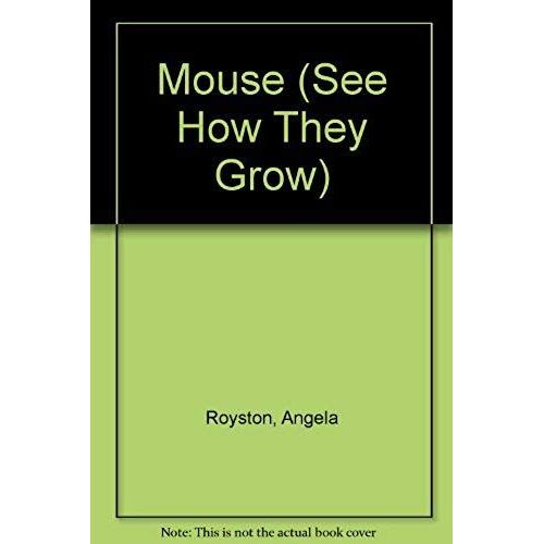 Mouse See How They Grow (Spanish Edition)