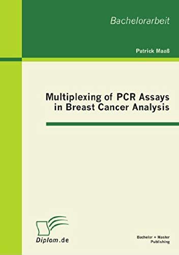 Multiplexing Of Pcr Assays In Breast Cancer Analysis