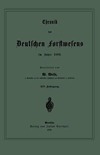 Chronik Des Deutschen Forstwesens Im Jahre 1888