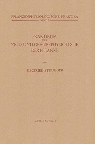 Praktikum Der Zell- Und Gewebephysiologie Der Pflanze