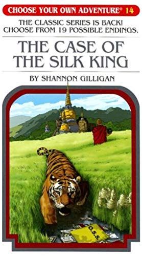 The Case Of The Silk King (Choose Your Own Adventure)