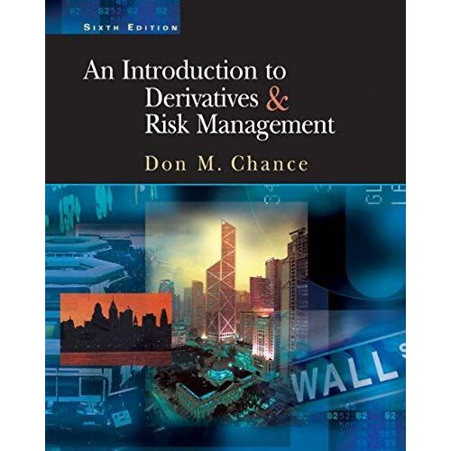An Introduction To Derivatives And Risk Management