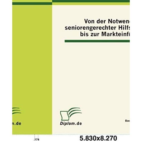 Von Der Notwendigkeit Seniorengerechter Hilfsmittel Bis Zur Markteinführung