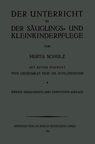 Der Unterricht In Der Säuglings- Und Kleinkinderpflege