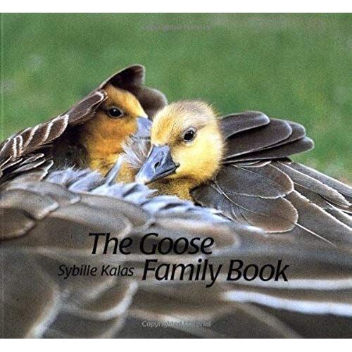 The Goose Family Book (Michael Neugebauer Books)