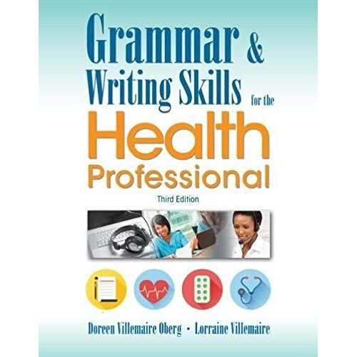Grammar And Writing Skills For The Health Professional