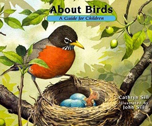 About Birds: A Guide For Children