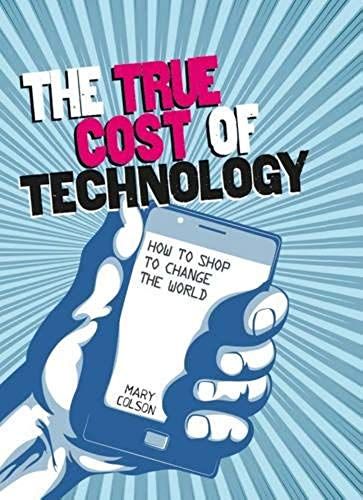 The True Cost Of Technology (Consumer Nation)