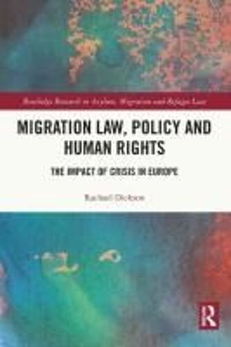 Migration Law, Policy And Human Rights