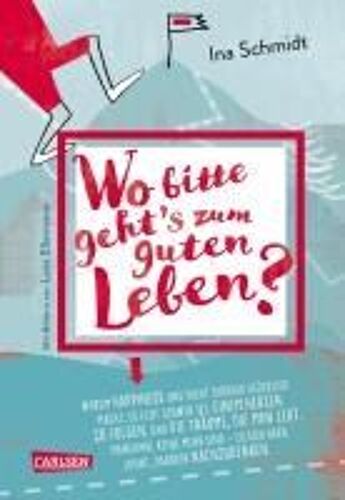 Wo Bitte Geht?S Zum Guten Leben?