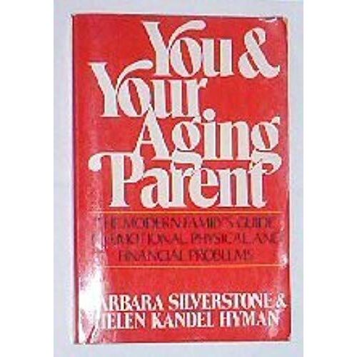 You & Your Aging Parent