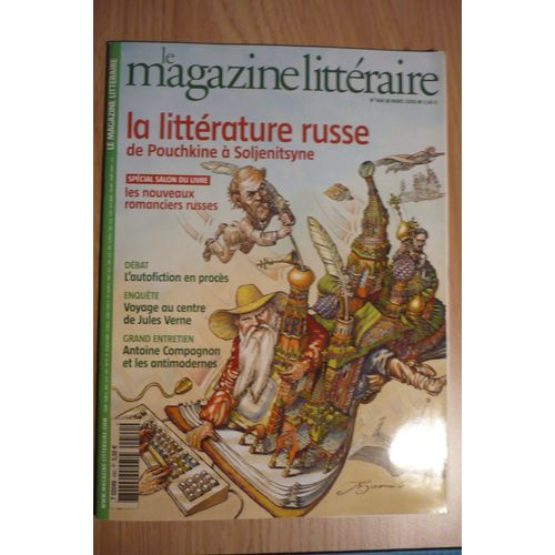 Magazine Littéraire N° 440 - La Littérature Russe De Pouchkine À Soljenitsyne - Mars 2005 -